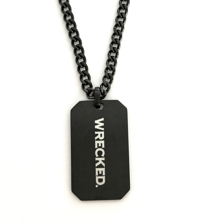 Dog Tag- Stainless Steel WRECKED.